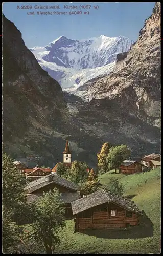 Grindelwald Panorama mit Kirche (1057 m) und Viescherhörner (4049 m) 1910