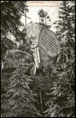 Luisenburg-Wunsiedel (Fichtelgebirge) Kreuz   Versöhnungsfelsen Luisenburg 1915