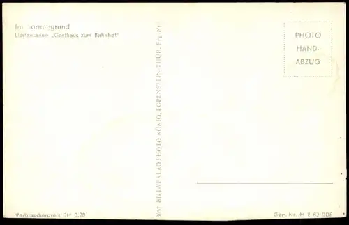 Ansichtskarte Lichtentanne Sormitzgrund mit Gasthaus zum Bahnhof 1962
