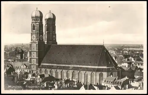 Ansichtskarte München Stadt und Frauenkirche 1927