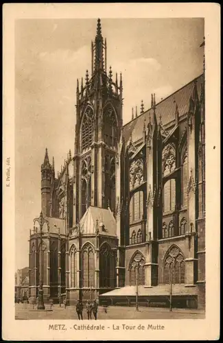 CPA Metz Kathedrale Cathédrale - La Tour de Mutte 1915