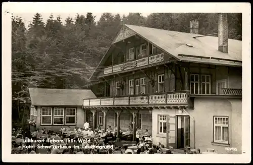 Ansichtskarte Tabarz/Thüringer Wald Hotel Schweizerhaus im Lauchagrund 1959