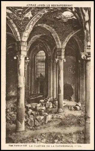 Arras Atrecht APRÈS LE BOMBARDEMENT, bombadierte Kathedrale 1. WK. 1915