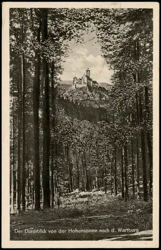 Ansichtskarte Eisenach Durchblick von der Hohensonne nach d. Wartburg 1957