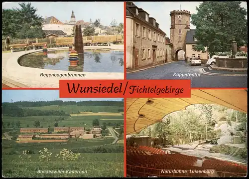 Ansichtskarte Wunsiedel (Fichtelgebirge) Regenbogenbrunnen, Koppetentor 1979