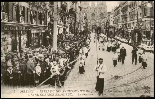 Orleans Orléans FÊTES DU 500 ANNIVERSAIRE DE JEAN D`ARC La Procession 1910