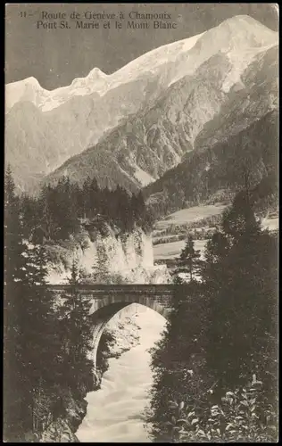 Chamonix-Mont-Blanc Route de Genève à Chamonix Pont St. Marie  Mont Blanc 1910