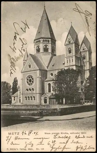 CPA Metz neue protestantische Kirche 1904 Ankunftsstempel Zweibrücken