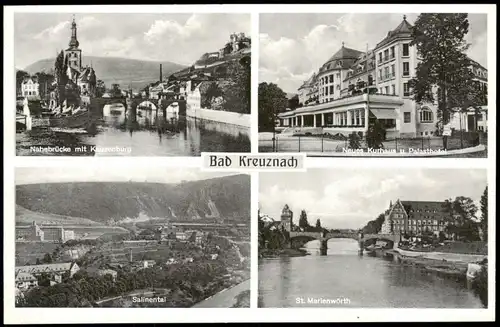 Bad Kreuznach Neues Kurhaus Palasthotel Nahebrücke mit Kauzenburg 1953