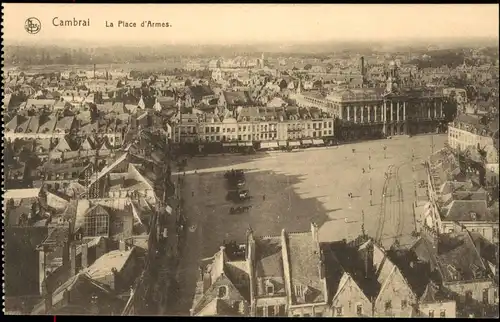 Kamerich Cambrai (Kamerijk) La Place d'Armes aus der Vogelschau-Perspektive 1910