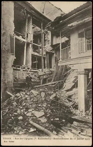 Thann Rue des Cigognes (P. Rinkenbach) Bombardement du 18 Janvier 1915 1915
