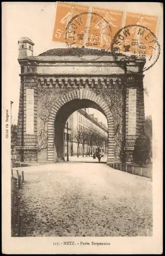 CPA Metz Stadtteilansicht; Porte Serpenoise 1925