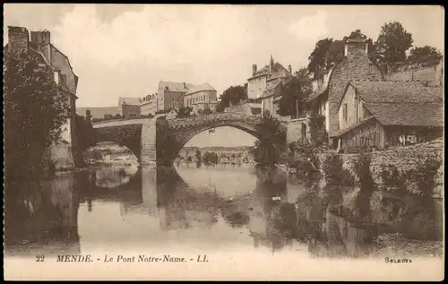 .Frankreich MENDE Le Pont Notre-Name; Brücke in Frankreich 1910