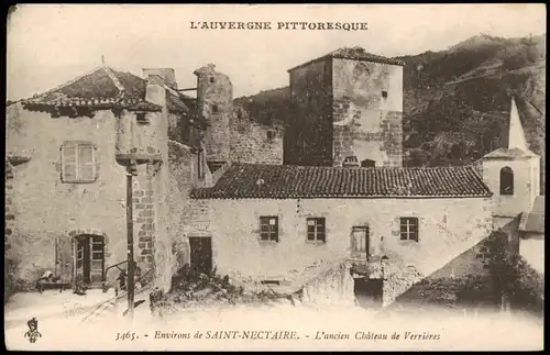 Saint-Nectaire Chateau de Verrières (Schloss in der Auvergne) 1910