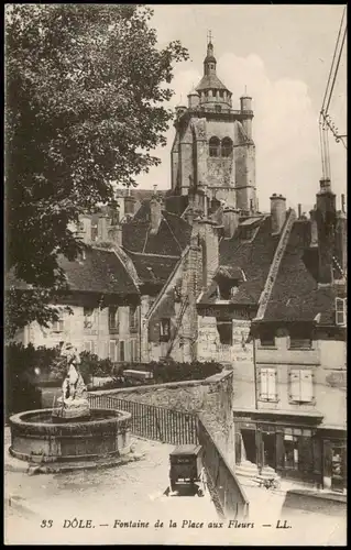 CPA Dole DÔLE Fontaine de la Place aux Fleurs 1918