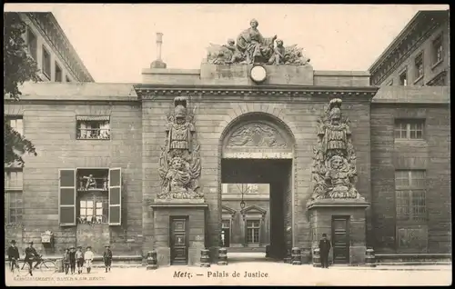 CPA Metz Eingang Justizpalast (Palais de Justice) 1900