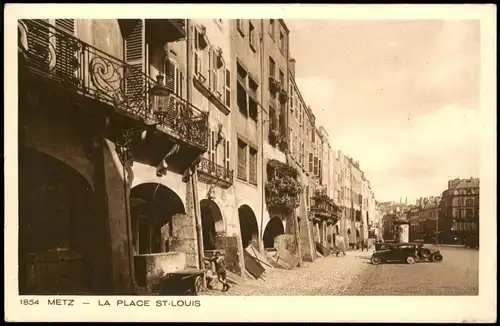 CPA Metz LA PLACE ST-LOUIS 1930