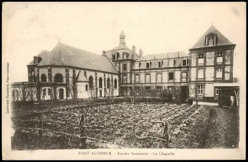 CPA Pont-Audemer PONT-AUDEMER Ancien Séminaire La Chapelle 1910