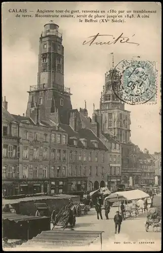 CPA Calais Ancienne tour du guet, Straßen-Ansicht 1905