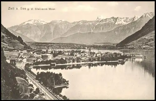 Ansichtskarte Zell am See Stadt und Steinerndes Meer 1912