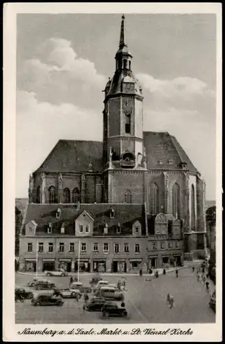 Ansichtskarte Naumburg (Saale) Markt u. St. Wenzel-Kirche 1953