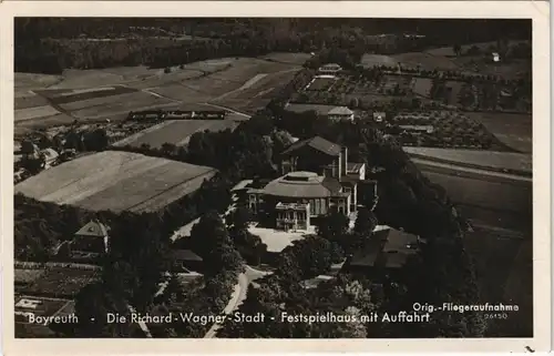 Ansichtskarte Bayreuth Festspielhaus mit Auffahrt Luftbild 1942