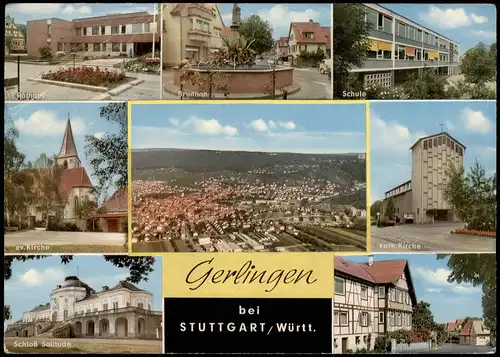 Gerlingen Mehrbildkarte Ortsansichten u. Rathaus Schule Kirchen 1972