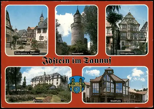 Idstein Mehrbild-AK mit Hexenturm, Killingerhaus, Schloß, Stadthalle 1990