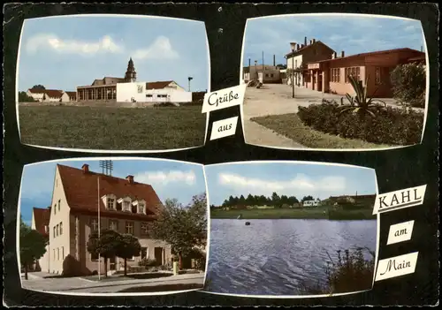 Ansichtskarte Kahl am Main Mehrbildkarte mit 4 Ortsansichten 1965