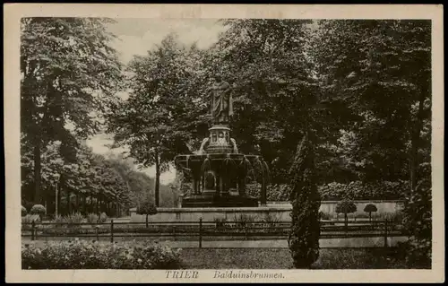 Ansichtskarte Trier Balduinsbrunnen. 1922