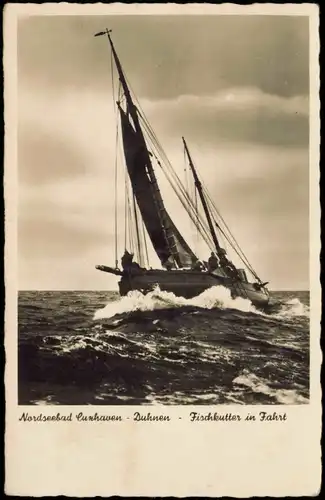 Ansichtskarte Duhnen-Cuxhaven Fischkutter in Fahrt 1949