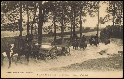 Frankreich Artillerie montée et les Obstacles - Passage d'un Gué 1917 Feldpost
