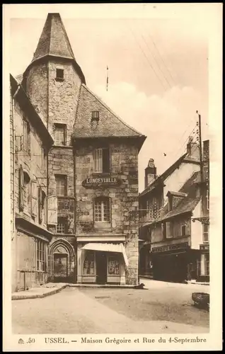 CPA .Frankreich USSEL Maison Grégoire Rue du 4-Septembre 1910