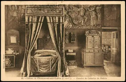 Chaumont-sur-Loire Château Chambre de Catherine de Médicis 1910