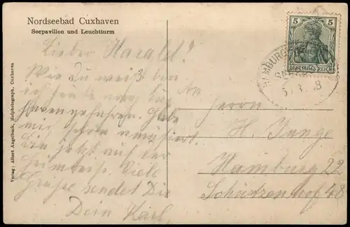 Cuxhaven Seepavillon und Leuchtturm 1908  gel, Schiffspoststempel Hamburg