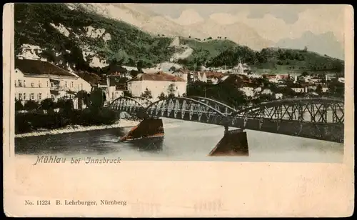 Ansichtskarte Mühlau-Innsbruck Stadtpartie, Brücke 1906