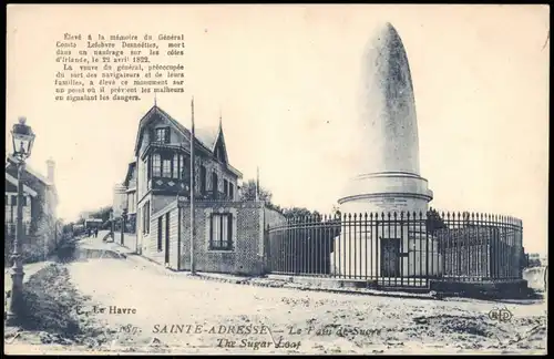 CPA Sainte-Adresse Straßen Ansicht, Denkmal, The Sugar Loaf 1910