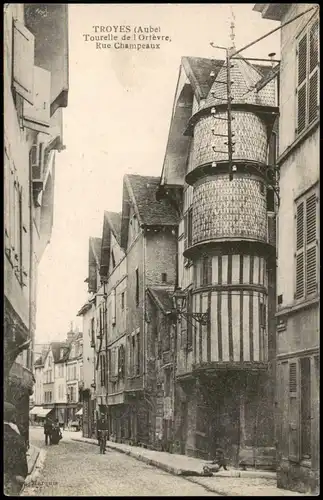 CPA Troyes Tourelle de Orfèvre, Rue Champeaux 1910