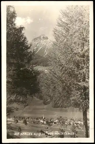 Ansichtskarte Matrei am Brenner Die Serles - Fotokarte 1930