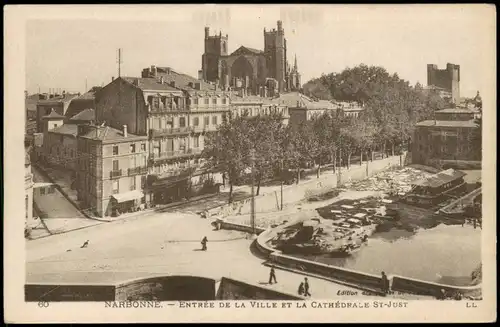 CPA Narbonne ENTRÉE DE LA VILLE ET LA CATHÉDRALE ST-JUST 1910