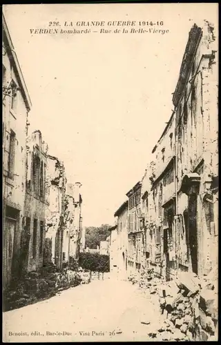 CPA Verdun VERDUN bombardé Rue de la Belle-Vierge 1916