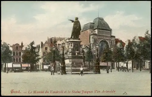 Gent Ghent (Gand) Marché du Vendredi et la Statue Jacques Van Artevelde 1910