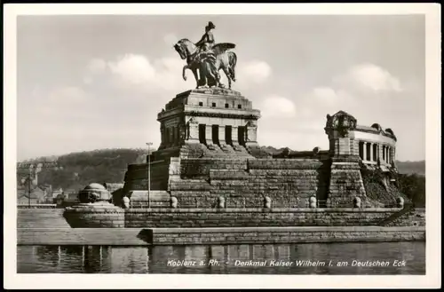 Ansichtskarte Koblenz Denkmal Kaiser Wilhelm I. am Deutschen Eck 1940