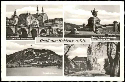 Koblenz Mehrbildkarte mit Moselbrücke, Ehrenbreitstein, Dt. Eck 1957