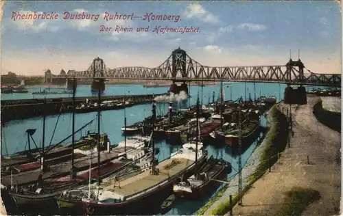 Ansichtskarte Homberg-Duisburg Rheinbrücke Hafeneinfahrt - Dampfer 1914