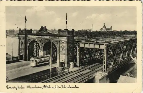 Ansichtskarte Ludwigshafen Rheinbrücke, Mannheim - Straßenbahn 1937