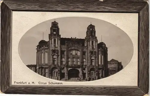 Ansichtskarte Frankfurt am Main Circus Schumann. 1911 Passepartout
