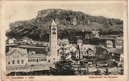 Ansichtskarte Gerolstein Erlöserkirche mit Munterlei 1917