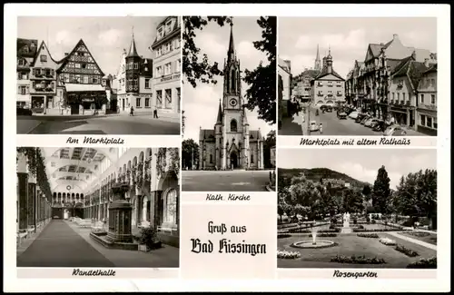 Bad Kissingen Mehrbild-AK u.a. Marktplatz mit altem Rathaus Kath. Kirche Rosengarten 1955