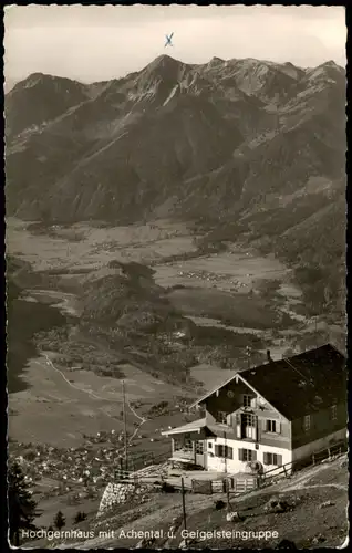 Ansichtskarte .Bayern Hochgernhaus mit Achental u. Geigelsteingruppe 1960